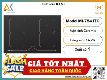 Bếp Từ 4 Vùng Nấu MALLOCA  MI-784 ITG - Made in Italia 